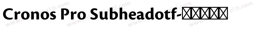 Cronos Pro Subheadotf字体转换